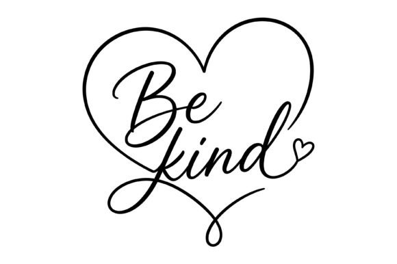 Be Kind Heart Typography: Designs That Speak Volumes
